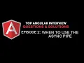What is the significance of the Async pipe - Top Angular Interview Questions