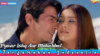 pyaar ishq aur mohabbat lirik dan terjemahan indonesia arjun rampal u0026 keerthi reddy