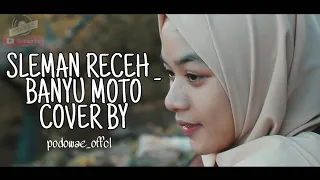 Download Banyu Moto-Sleman Receh Cover || PodoWae Official MP3