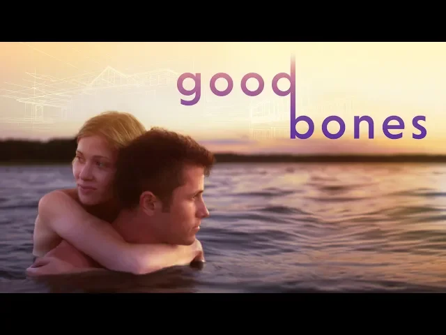 Good Bones - Official Trailer