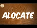 Alocate (Letra/Lyrics) - Zion