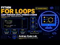 Python For Loops - Repeat Code Like a Pro
