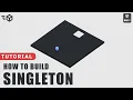 How to Build Singleton In Unity - Simple Tutorial for Beginners