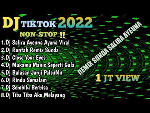 Download MP3 DJ VIRAL TIKTOK TERBARU 2022 SALIRA AYEUNA AYANA DIMANA-MIDUA CINTA REMIX TERBARU VIRAL TIKTOK 2022
