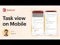 New Task View Mobile Walkthrough with Stijn