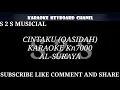 Download Lagu [KARAOKE] AL-SURAYA-CINTAKU QASIDAH KN7000