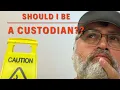 What is it like being a Custodian mrjeffthecustodian