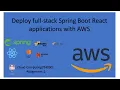 Deploy full-stack Spring Boot React applications with AWS