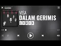 Download Lagu Visa - Dalam Gerimis [Lirik]