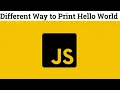 2 print hello world in javascript