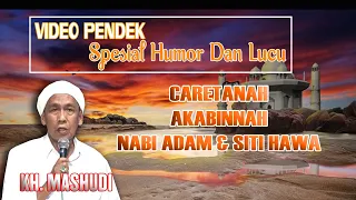 Download VIDEO PENDEK || KH. Mashudi MP3