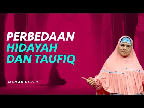 Perbedaan Antara Hidayah dan Taufik