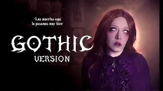 No es serio este cementerio 🎵 - Gothic Version 💀