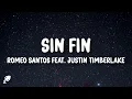 Romeo Santos - Sin Fin (Letra/Lyrics) feat. Justin Timberlake