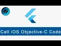 Call iOS Objective-C Code - Flutter Programming
