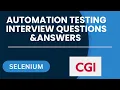 CGI Automation Testing Interview Questions Answers Selenium Interview Preparation