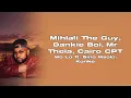 Mihlali The Guy, Dankie Boi, Mr Thela, Cairo CPT - Wo Lo ft. Sino Msolo, Konke (Lyrics)