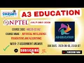 NPTEL Artificial Intelligence Foundations and Algorithms Week 2 Assignment Answers noc26-cs182