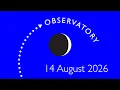 Observatory 14 August 2026