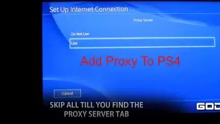 Adding Proxy Server in PS4 - Solve Proxy Server Error