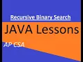 AP CSA Unit 10 Recursive Binary Search