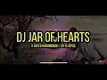 DJ OPUS : JAR OF HEARTS