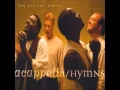 Download Lagu Acappella (Hymns For All The World) #8 - Amazing Grace