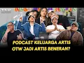 Download Lagu KALO KOCAK TERUS, PODCAST KELUARGA ARTIS OTW GANTI NAMA JADI PODCAST ARTIS BENERAN? | #VINIAR
