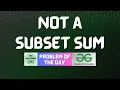 GFG POTD Not a subset sum GFG Solutions 05-10-2024