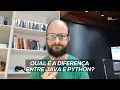 Qual e a diferenca entre Java e Python