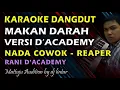 Download Lagu Karaoke Dangdut Makan Darah || Versi Academy || Nada Cowok