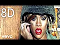 Rihanna- Hard ft. Jezzy 8D Audio 🎧 ( USE HEADPHONES!! )