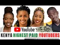 10 Highest Paid YouTubers in Kenya Most Popular YouTubers 2023 Kenya