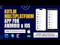 How To Create Kotlin MultiPlatform KMP App For Android iOS Shared Logic Native UI KMM Tutorial