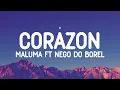 Lagu Maluma - Corazón (Letra/Lyrics) ft. Nego do Borel