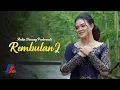 Download Lagu Ardia Diwang Probowati - Rembulan 2 (Official Music Video)
