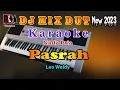 Download Lagu Pasrah - Leo Waldy Karaoke Nada Pria Full Dj Remix Dut Orgen Tunggal Cover By RDM Official