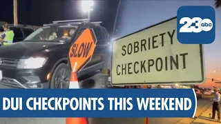 Bakersfield Police and CHP DUI Checkpoints Scheduled for This Weekend