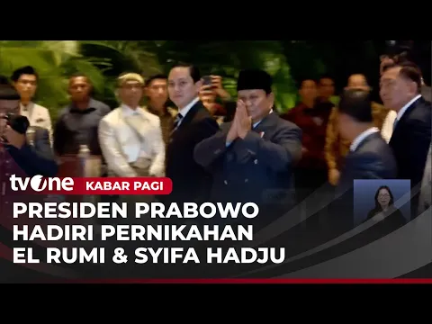 Momen Presiden prabowo Hadiri Resepsi El Rumi Syifa Hadju