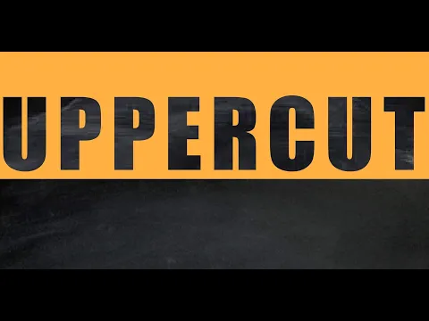 "UPPERCUT" Official Trailer | [2019] Goodfellas Motion Pictures ©