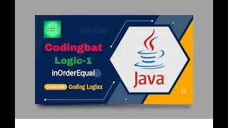 Coding bat Java Logic-1 inOrderEqual Basic boolean logic puzzles -