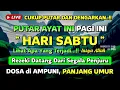 Download Lagu PUTAR DZIKIR INI❗Dzikir Mustajab Hari Sabtu Pembuka Rezeki Dari Segala Penjuru, Morning Dua