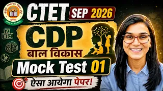 CTET Sep 2026 CDP Mock Test-01 by Himanshi Singh