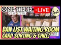 Download Lagu One Piece Card Game: OP12 Ban List Waiting Room! Card Sorting \u0026 Chill!