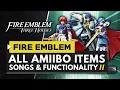 Fire Emblem Three Houses All Amiibo Items Songs Functionality Explained
