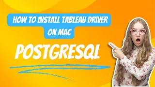 How to install tableau driver on Mac - PostgreSQL