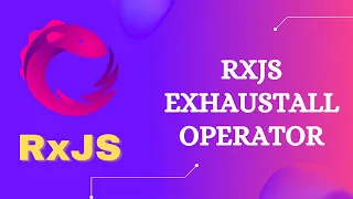 100 RxJS ExhaustAll Operator Learn RxJS Join Category ExhaustAll Operator - RxJS