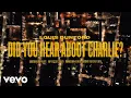 Download Lagu Louis Dunford - Did You Hear About Charlie? (Official Video)