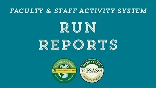 Faculty and Staff Activity System Run Reports