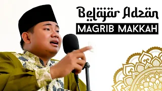 Download Belajar Adzan Magrib Makkah || Jelas Dan Merdu MP3